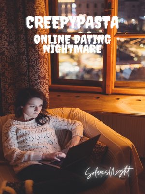 cover image of Creepypasta--Online Dating Nightmare